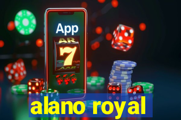 alano royal